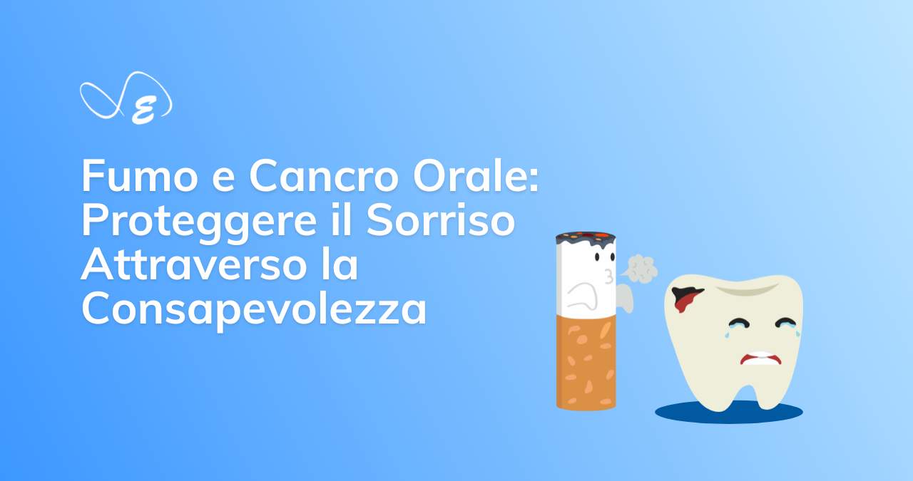 fumo cancro orale denti sigaretta studio dentistico eramo dentista labaro roma nord